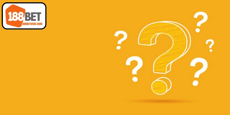 Câu hỏi thường gặp về vấn đề đăng ký 188BET